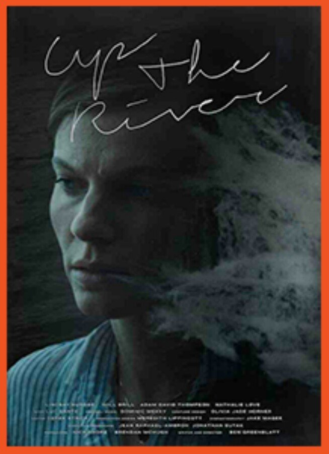 Фильм Вверх по реке (2015)