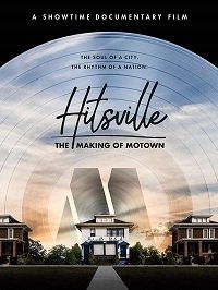 Фильм Hitsville: Создание Motown Records (2019)