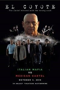 Фильм Эль-Койоте (2019)