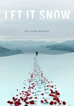 Фильм Пусть идёт снег (2020)