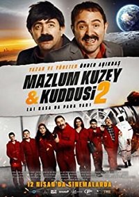 Фильм Мазлум Кузей и Куддуси 2: Бабки в сейфе! (2019)
