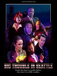 Фильм Большой переполох в Сиэтле (2021)