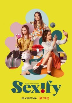 Фильм Сексификация (1 сезон)