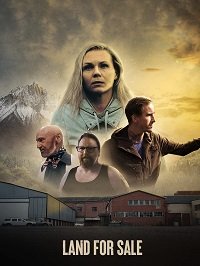 Фильм Земля на продажу (2022)