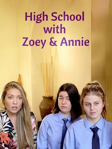 Фильм Старшая школа с Зои и Энни (2023)