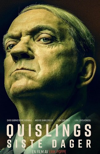 Фильм Квислинг: Последние дни (2024)