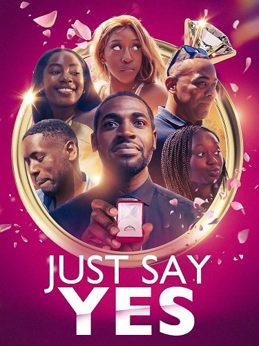 Фильм Просто скажи Да (2024)