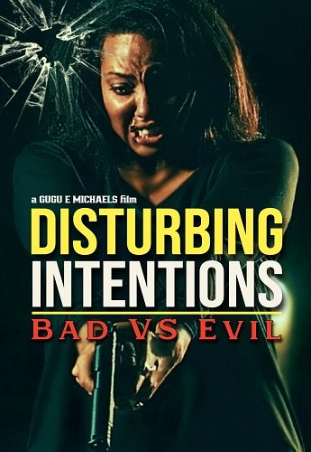 Фильм Тревожные намерения: порок против зла (2025)